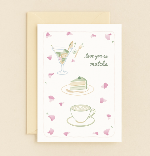 love you so matcha tea card
