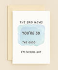 not turning thirty humor card