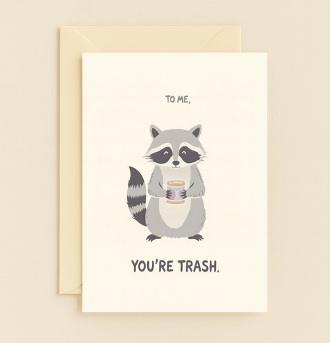 raccoon humor trash card