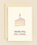still young cake slice card