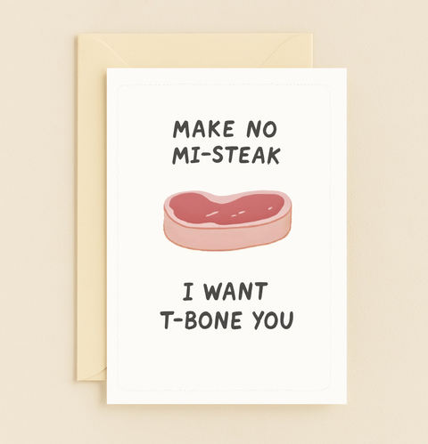 t-bone steak pun greeting card