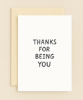 thanks for being you card