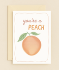 you are a peach appreciation card