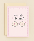 you the breast pun card