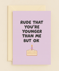 younger than me joke birthday card