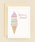 youre so sweet ice cream card