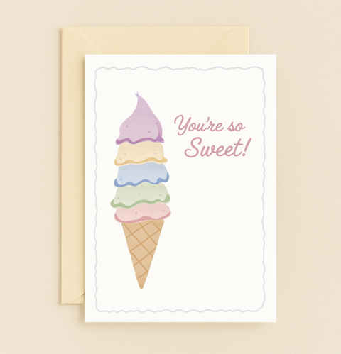 youre so sweet ice cream card